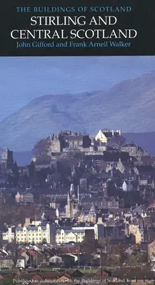 Stirling și Scoția Centrală - Stirling and Central Scotland