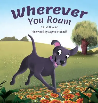 Oriunde ai umbla - Wherever You Roam