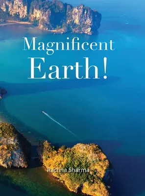 Magnificul Pământ - Magnificent Earth