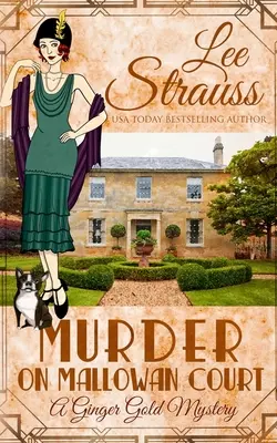 Murder on Mallowan Court: un mister istoric confortabil din anii 1920 - Murder on Mallowan Court: a cozy historical 1920s mystery
