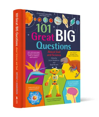 101 mari întrebări despre Dumnezeu și știință - 101 Great Big Questions about God and Science