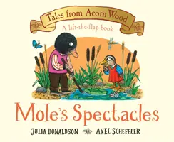 Ochelarii cârtiței - Mole's Spectacles