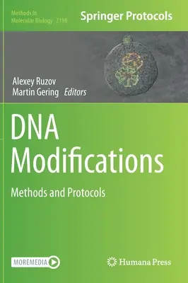 Modificări ale ADN-ului: Metode și protocoale - DNA Modifications: Methods and Protocols
