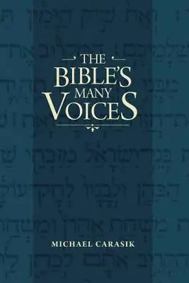 Vocile multiple ale Bibliei - The Bible's Many Voices