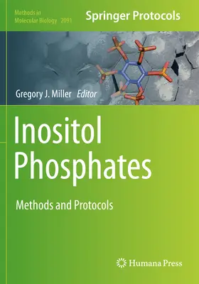 Fosfați de inozitol: Metode și protocoale - Inositol Phosphates: Methods and Protocols