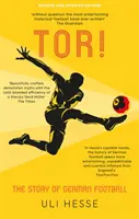 Tor! - Povestea fotbalului german - Tor! - The Story of German Football