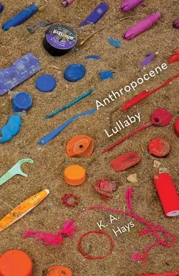 Cântec de leagăn Antropocene - Anthropocene Lullaby
