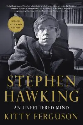 Stephen Hawking: O minte neîngrădită - Stephen Hawking: An Unfettered Mind