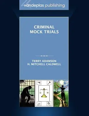 Procese simulate în materie penală - Prima ediție 2012 - Criminal Mock Trials First Edition 2012