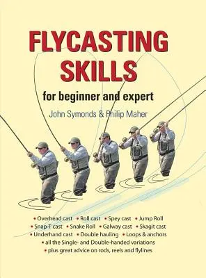 Abilități de flycasting: Pentru începători și experți - Flycasting Skills: For Beginner and Expert