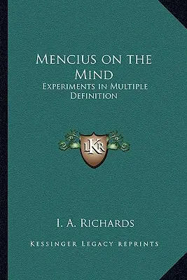Mencius despre minte: Experimente în definirea multiplă - Mencius on the Mind: Experiments in Multiple Definition