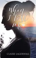 Când m-am pierdut pe mine - When I Lost Me