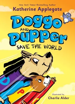 Doggo și Pupper salvează lumea - Doggo and Pupper Save the World