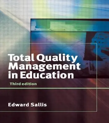 Managementul calității totale în educație - Total Quality Management in Education
