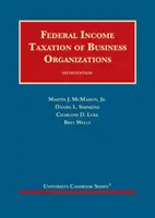 Impozitul federal pe venit al organizațiilor de afaceri - Federal Income Taxation of Business Organizations