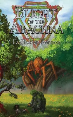 Blestemul Arachna - Blight of the Arachna