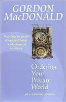 Ordonarea lumii tale private - Ordering Your Private World