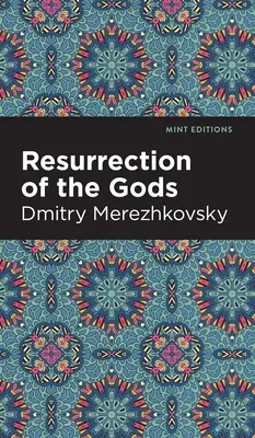 Învierea zeilor - Resurrection of the Gods