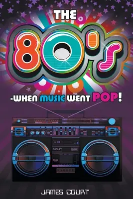 The 80s - Când muzica a devenit pop! - The 80s - When Music Went Pop!