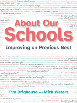 Despre școlile noastre: Îmbunătățirea celor mai bune școli anterioare - About Our Schools: Improving on Previous Best