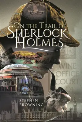 Pe urmele lui Sherlock Holmes - On the Trail of Sherlock Holmes