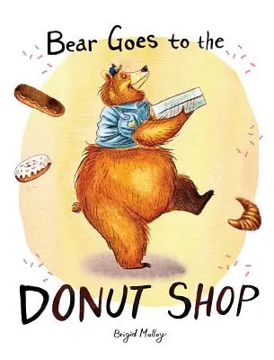 Ursul merge la magazinul de gogoși - Bear Goes to the Donut Shop