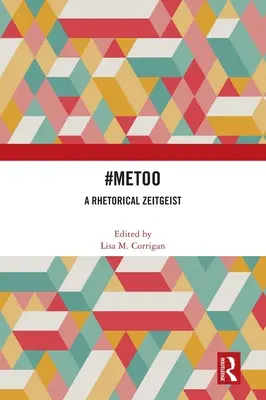 #Metoo: Un Zeitgeist retoric - #Metoo: A Rhetorical Zeitgeist
