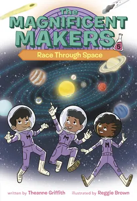The Magnificent Makers #5: Cursa prin spațiu - The Magnificent Makers #5: Race Through Space