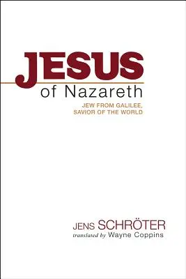 Iisus din Nazaret: Evreu din Galileea, Mântuitor al lumii - Jesus of Nazareth: Jew from Galilee, Savior of the World