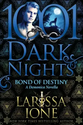 Bond of Destiny: O nuvelă Demonica - Bond of Destiny: A Demonica Novella