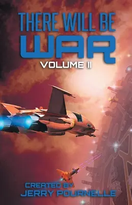 There Will Be War Volumul II - There Will Be War Volume II