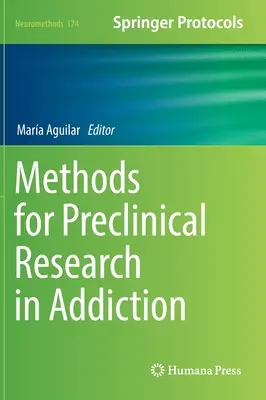 Metode pentru cercetarea preclinică în domeniul dependenței - Methods for Preclinical Research in Addiction