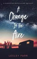 Schimbare în aer, A - Change in the Aire, A
