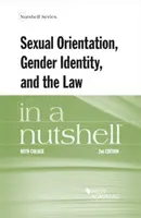 Orientarea sexuală, identitatea de gen și legea pe scurt - Sexual Orientation, Gender Identity, and the Law in a Nutshell