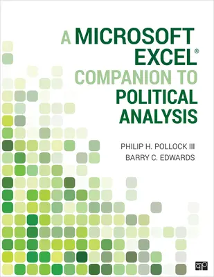 Un ghid Microsoft Excel(r) pentru analiza politică - A Microsoft Excel(r) Companion to Political Analysis