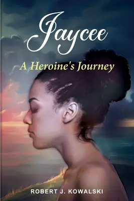 Jaycee: Călătoria unei eroine /: A - Jaycee: A Heroine's Journey /: A