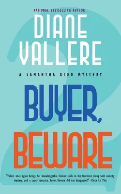 Buyer, Beware: Un mister Samantha Kidd - Buyer, Beware: A Samantha Kidd Mystery