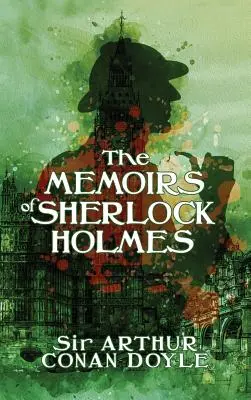 Memoriile lui Sherlock Holmes: Moartea lui Sherlock Holmes - The Memoirs of Sherlock Holmes: The Death of Sherlock Holmes