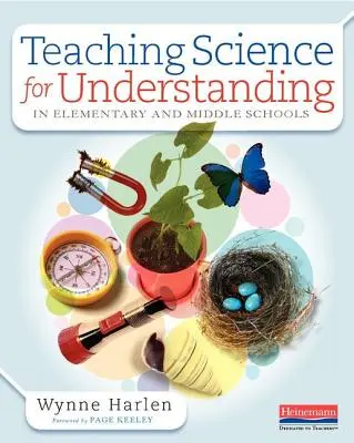 Predarea științei pentru înțelegere în școlile primare și gimnaziale - Teaching Science for Understanding in Elementary and Middle Schools