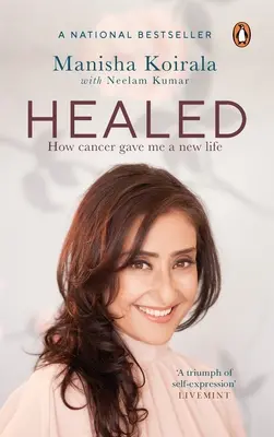 Healed: Cum cancerul mi-a dat o nouă viață - Healed: How Cancer Gave Me a New Life