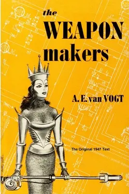 Făuritorii de arme - The Weapon Makers