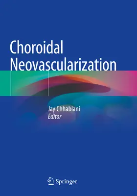 Neovascularizarea coroidală - Choroidal Neovascularization
