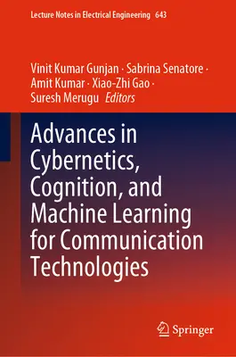 Avansuri în cibernetică, cogniție și învățare automată pentru tehnologiile de comunicare - Advances in Cybernetics, Cognition, and Machine Learning for Communication Technologies