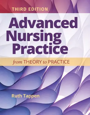 Cercetare avansată în nursing: De la teorie la practică: De la teorie la practică - Advanced Nursing Research: From Theory to Practice: From Theory to Practice