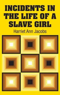 Incidente din viața unei fete sclave - Incidents in the Life of a Slave Girl