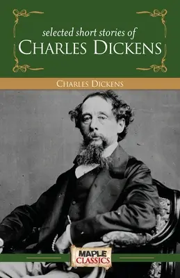 Charles Dickens - Povestiri scurte - Charles Dickens - Short Stories
