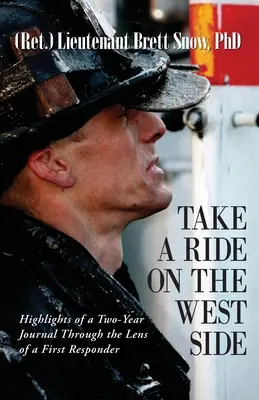 Take a Ride on the West Side, Repere ale unui jurnal de doi ani - Take a Ride on the West Side, Highlights of a Two-Year Journal