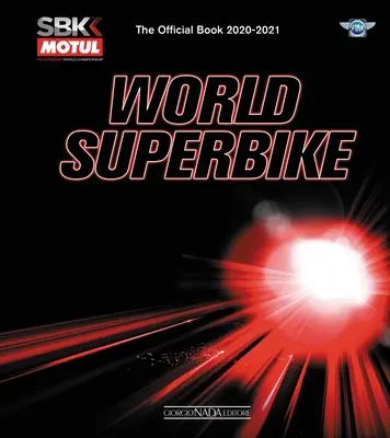 World Superbike 2020/2021: Cartea oficială - World Superbike 2020/2021: The Official Book