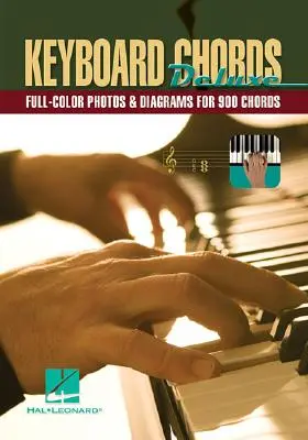 Keyboard Chords Deluxe: Fotografii și diagrame full color pentru peste 900 de acorduri - Keyboard Chords Deluxe: Full-Color Photos & Diagrams for Over 900 Chords