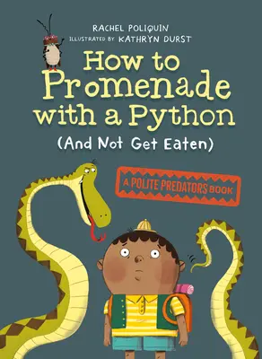 Cum să te plimbi cu un piton (și să nu fii mâncat) - How to Promenade with a Python (and Not Get Eaten)